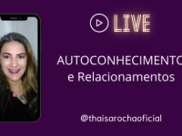 O AUTOCONHECIMENTO contribui para melhorar meus relacionamentos?